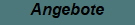 Angebote